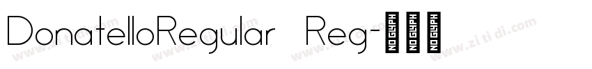 DonatelloRegular Reg字体转换